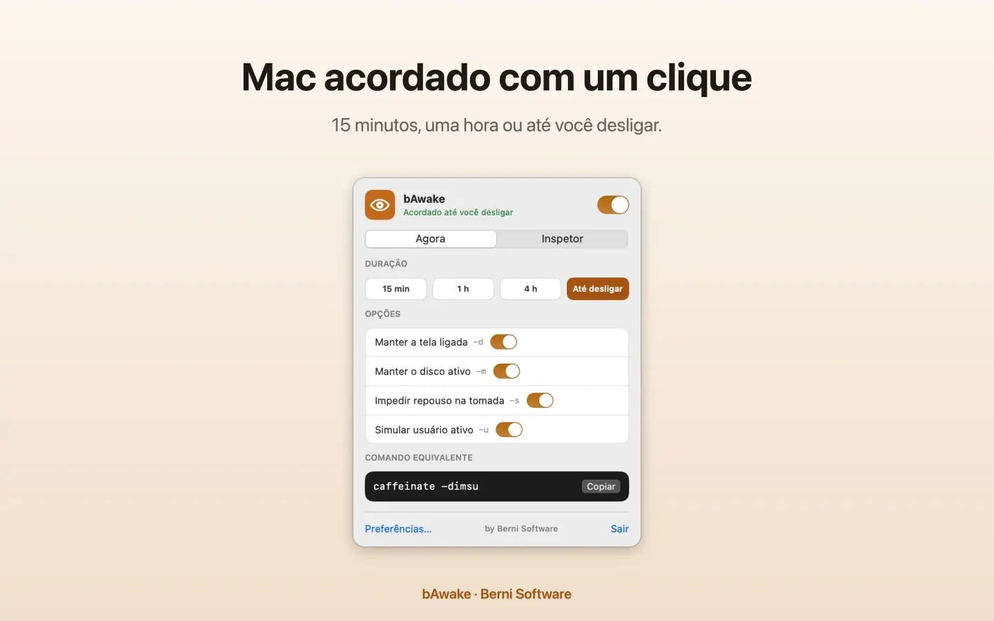 Menu do bAwake na barra de menus com as durações 15 min, 1 h, 4 h e Até desligar, opções de tela e disco e o comando caffeinate equivalente